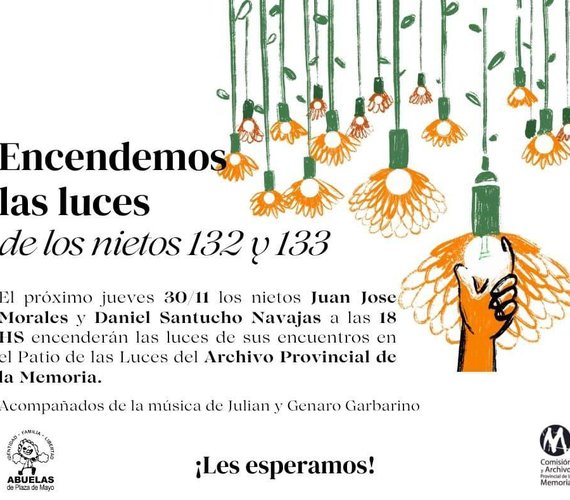 Encendemos las luces de los Nietos 132 y 133