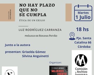 𝑷𝒓𝒆𝒔𝒆𝒏𝒕𝒂𝒄𝒊𝒐́𝒏 𝒅𝒆𝒍 𝒍𝒊𝒃𝒓𝒐 ❞𝑵𝒐 𝒉𝒂𝒚 𝒑𝒍𝒂𝒛𝒐 𝒒𝒖𝒆 𝒏𝒐 𝒔𝒆 𝒄𝒖𝒎𝒑𝒍𝒂. 𝑬́𝒕𝒊𝒄𝒂 𝒅𝒆𝒍 𝒆𝒙𝒊𝒍𝒊𝒐❞ 𝒅𝒆 𝑳𝒖𝒛 𝑹𝒐𝒅𝒓𝒊́𝒈𝒖𝒆𝒛 𝑪𝒂𝒓𝒓𝒂𝒏𝒛𝒂