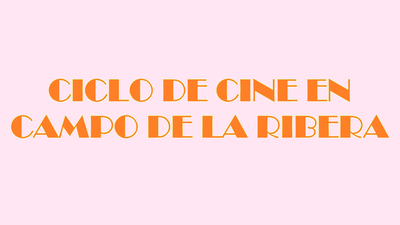 Ciclo de cine en La Ribera