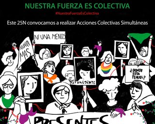 25N. Violencias Nunca Más! Nuestra fuerza es colectiva